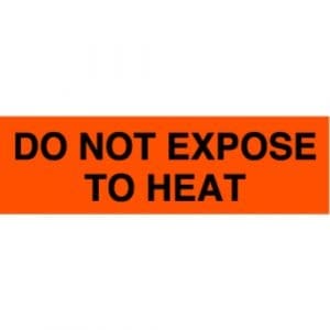 Do Not Expose To Heat Label