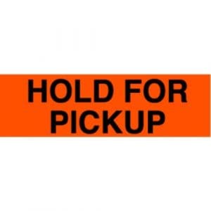 Hold For Pickup Label