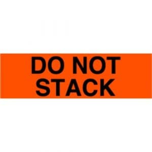 "Do Not Stack" Label - 2 x 4"