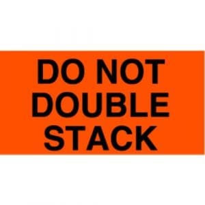 "Do Not Double Stack" Label - 3 x 5"