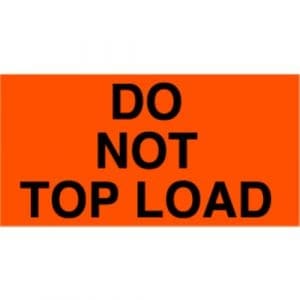 "Do Not Top Load" Label - 3 x 5"