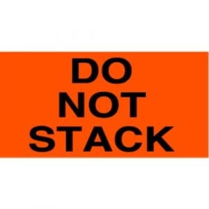 "Do Not Stack" Label - 3 x 5"