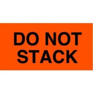 "Do Not Stack" Label - 3 x 5"