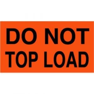 "Do Not Top Load" Label - 4 x 6"