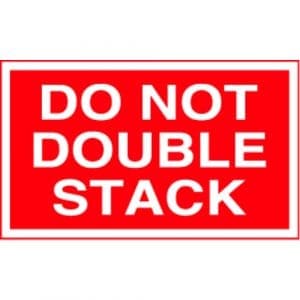 "Do Not Double Stack" Label - Red on White, 3 x 5"