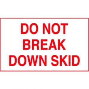 "Do Not Break Down Skid" Label - Red on White, 3" x 5"