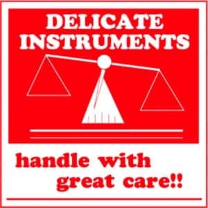 "Delicate Instruments, Handle With Great Care" Label - 4" x 4"